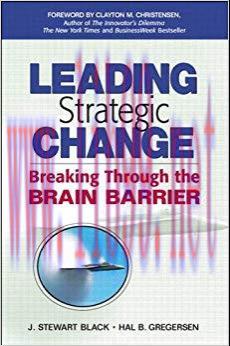 (PDF)Leading Strategic Change: Breaking Through the Brain Barrier 1st Edition
