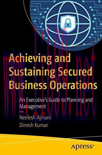 [FOX-Ebook]Achieving and Sustaining Secured Business Operations: An Executive&rsquo;s Guide to Planni...