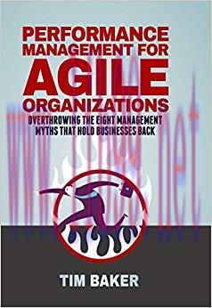 (PDF)Performance Management for Agile Organizations: Overthrowing The Eight Management Myths Th...
