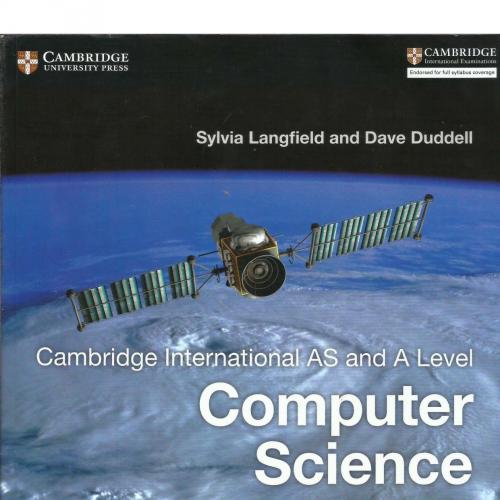 Cambridge International AS and A Level Computer Science Coursebook