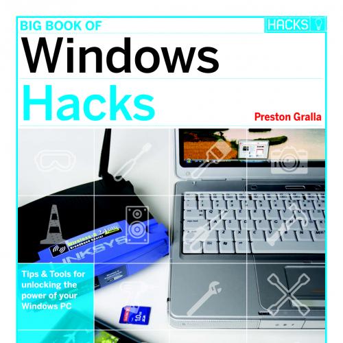 Big Book of Windows Hacks