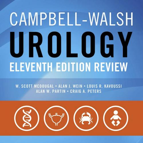 Campbell-Walsh Urology 11th Edition Review-Unknown