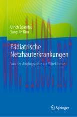[PDF]P&auml;diatrische Netzhauterkrankungen : Von der Angiographie zur Vitrektomie