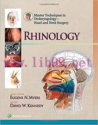 [EPUB]Master Techniques in Otolaryngology - Head and Neck Surgery_ Rhinology (Master Techniques...