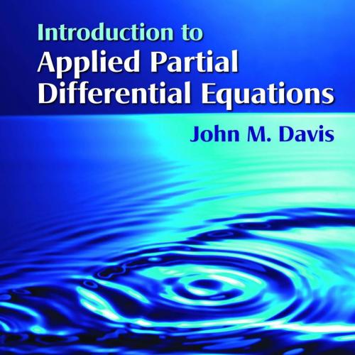 Introduction to Applied Partial Differential Equations - John M. Davis