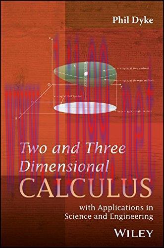[FOX-Ebook]Two and Three Dimensional Calculus: with Applications in Science and Engineering