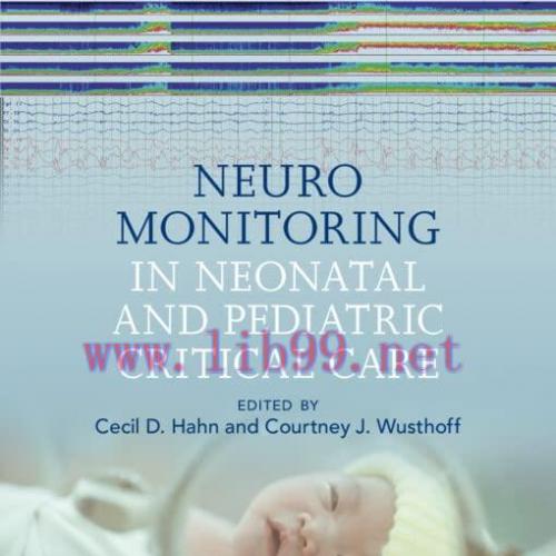 [AME]Neuromonitoring in Neonatal and Pediatric Critical Care (Original PDF)