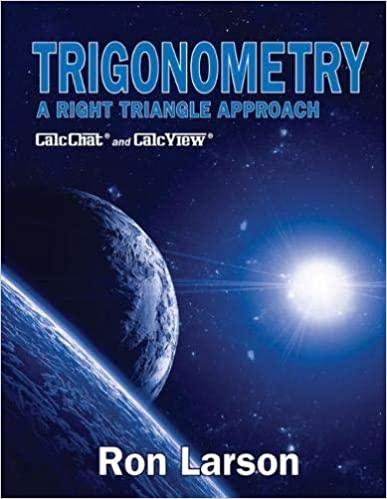 Trigonometry, A Right Triangle Approach, Ed 1 [Ron Larson]
