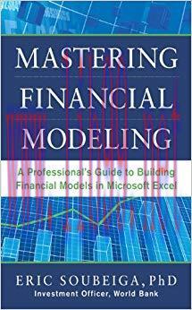 Mastering Financial Modeling: A Professional&rsquo;s Guide to Building Financial Models in Excel 1st ...