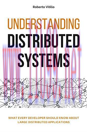 [FOX-Ebook]Understanding Distributed Systems: What every developer should know about large dist...