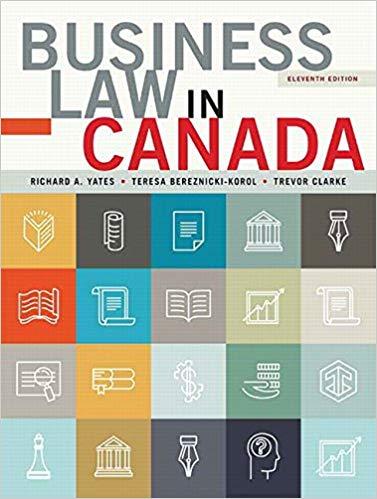 Business Law in Canada,11th Eleventh Canadian Edition