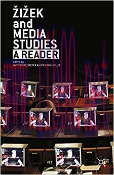 Zizek and Media Studies: A Reader 2014 Edition,