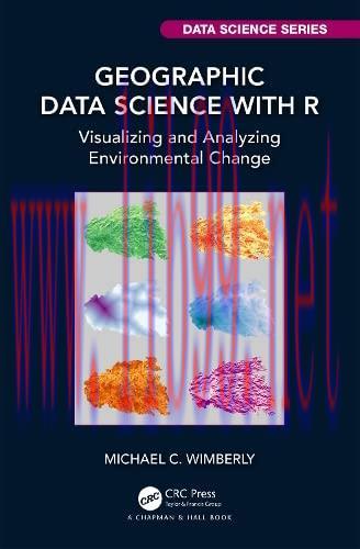 [FOX-Ebook]Geographic Data Science with R: Visualizing and Analyzing Environmental Change