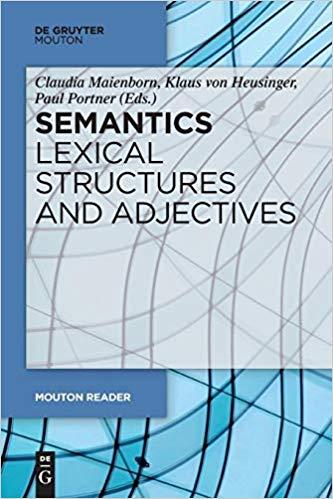 Semantics Lexical Structures and Adjectives