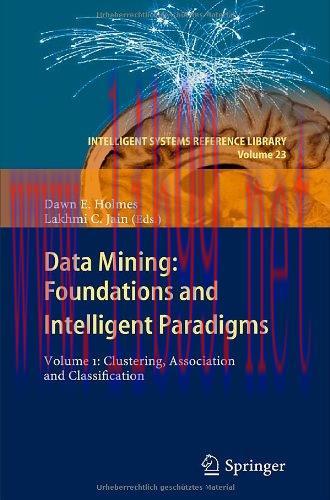 [FOX-Ebook]Data Mining: Foundations and Intelligent Paradigms: Volume 1