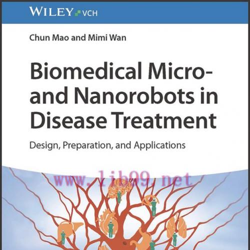 [AME]Biomedical Micro- and Nanorobots in Disease Treatment: Design, Preparation, and Applicatio...