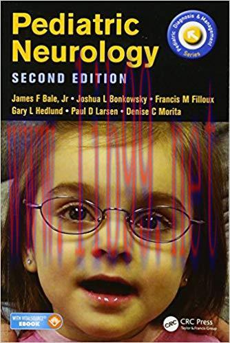 [PDF]Pediatric Neurology (Pediatric Diagnosis and Management) 2nd Edition
