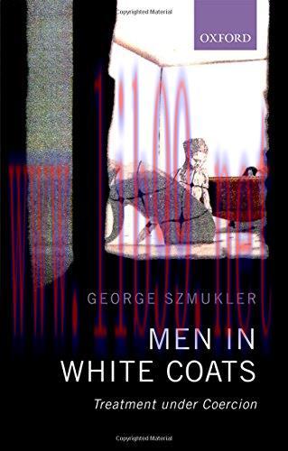[AME]Men in White Coats: Treatment Under Coercion (PDF)