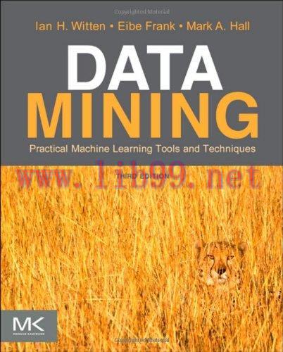 [FOX-Ebook]Data Mining: Practical Machine Learning Tools and Techniques, 3rd Edition