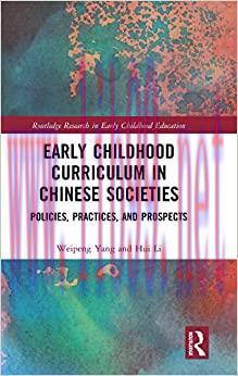 (PDF)Early Childhood Curriculum in Chinese Societies: Policies, Practices, and Prospects (Routl...