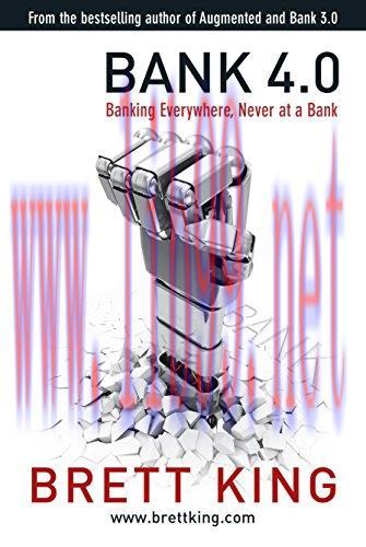 [FOX-Ebook]Bank 4.0: Banking Everywhere, Never at a Bank