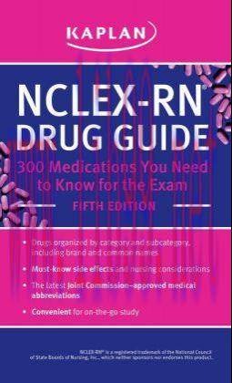 [AME]NCLEX-RN Drug Guide: 300 Medications You Need to Know for the Exam, 5th Edition (Kindle Ed...