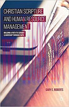 (PDF)Christian Scripture and Human Resource Management: Building a Path to Servant Leadership t...