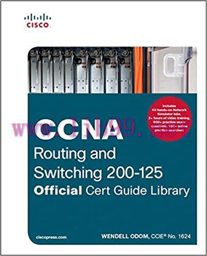 CCNA Routing and Switching 200-125 Official Cert Guide Library 1st Edition,
