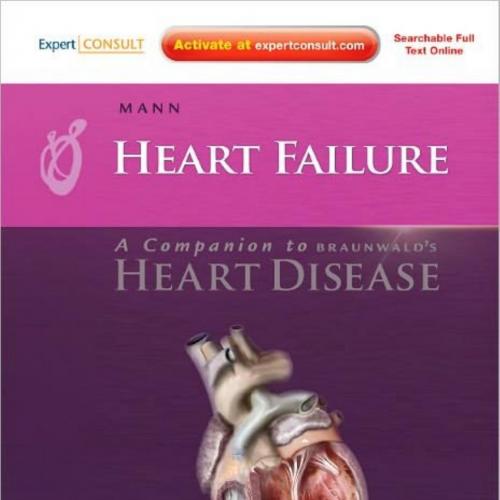 Heart Failure-A Companion to Braunwald's Heart Disease,2nd Edition