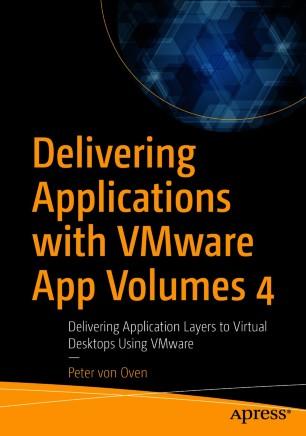 Delivering Applications with VMware App Volumes 4