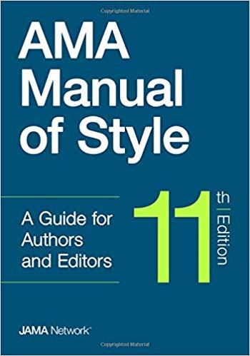AMA Manual of Style A Guide for Authors and Editors 11th Edition