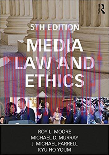 Media Law and Ethics (Routledge Communication Series) 5th Edition,