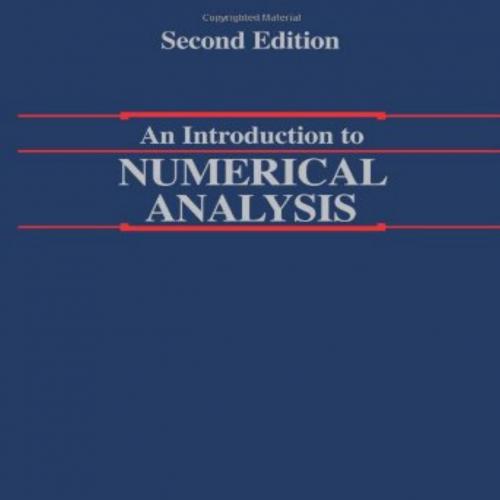 Introduction to Numerical Analysis 2nd Edition, An