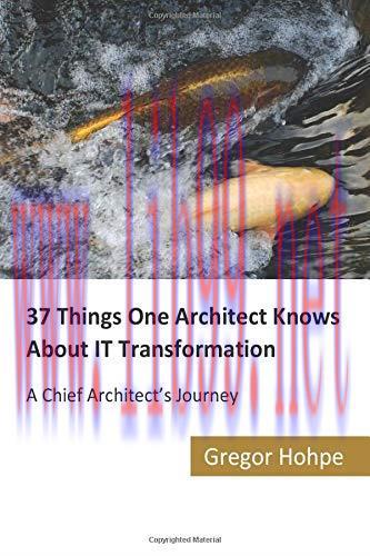[FOX-Ebook]37 Things One Architect Knows About IT Transformation: A Chief Architect's Journey