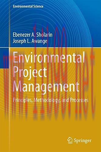 [FOX-Ebook]Environmental Project Management: Principles, Methodology, and Processes