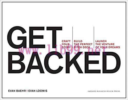 (PDF)Get Backed: Craft Your Story, Build the Perfect Pitch Deck, and Launch the Venture of Your...