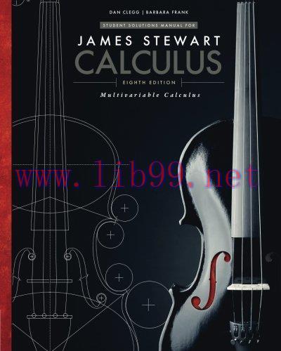 [FOX-Ebook]Student Solutions Manual, Chapters 10-17 for Stewart's Multivariable Calculus, 8th