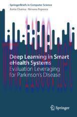 [PDF]Deep Learning in Smart eHealth Systems: Evaluation Leveraging for Parkinson&rsquo;s Disease