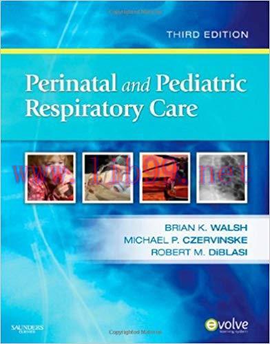 [PDF]Perinatal and Pediatric Respiratory Care, 3rd Edition