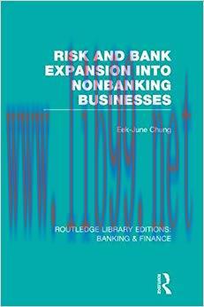(PDF)Risk and Bank Expansion into Nonbanking Businesses (RLE: Banking & Finance) (Routledge Lib...