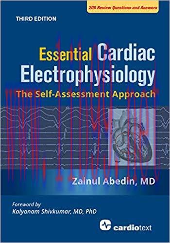[PDF]Essential Cardiac Electrophysiology The Self-Assessment Approach, Third Edition