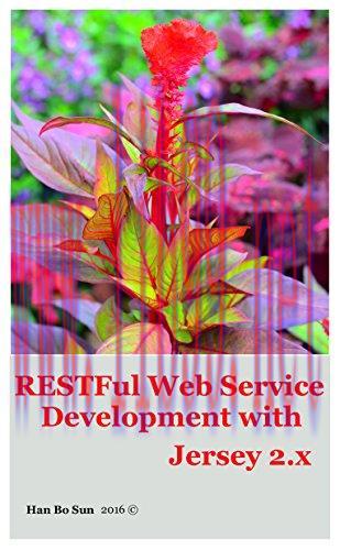 [FOX-Ebook]RESTFul Web Service Development with Jersey 2.x
