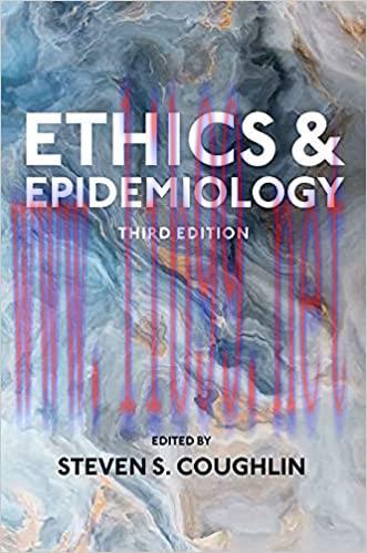 [AME]Ethics and Epidemiology, 3rd edition (Original PDF)