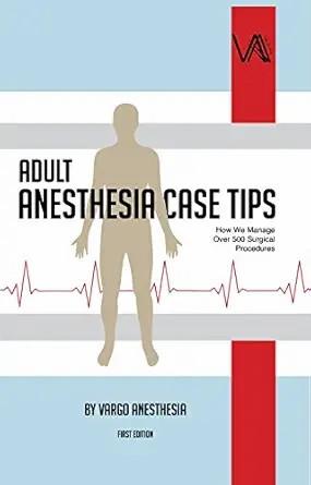 [AME]Anesthesia Case Tips: How We Manage Over 500 Surgical Cases (AZW3 + EPUB + Converted PDF)
