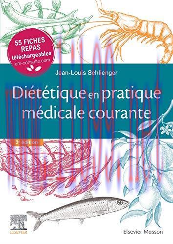 [AME]Di&eacute;t&eacute;tique en pratique m&eacute;dicale courante: 55 fiches repas t&eacute;l&eacute;chargeables (Hors collection...
