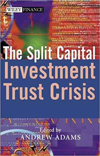 (PDF)The Split Capital Investment Trust Crisis (The Wiley Finance Series Book 485) 1st Edition