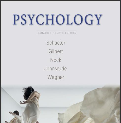 (Test Bank)Psychology 4th Fourth Canadian Edition by Daniel L. Schacter.zip