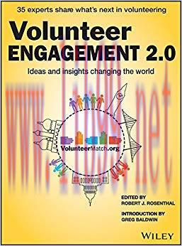Volunteer Engagement 2.0: Ideas and Insights Changing the World 1st Edition,