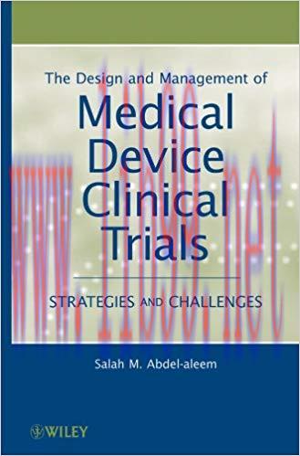 (PDF)The Design and Management of Medical Device Clinical Trials: Strategies and Challenges 1st...