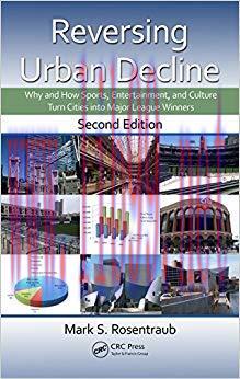 (PDF)Reversing Urban Decline: Why and How Sports, Entertainment, and Culture Turn Cities into M...